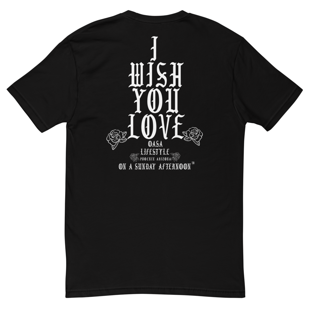 OASA I wish you love Short Sleeve T-shirt