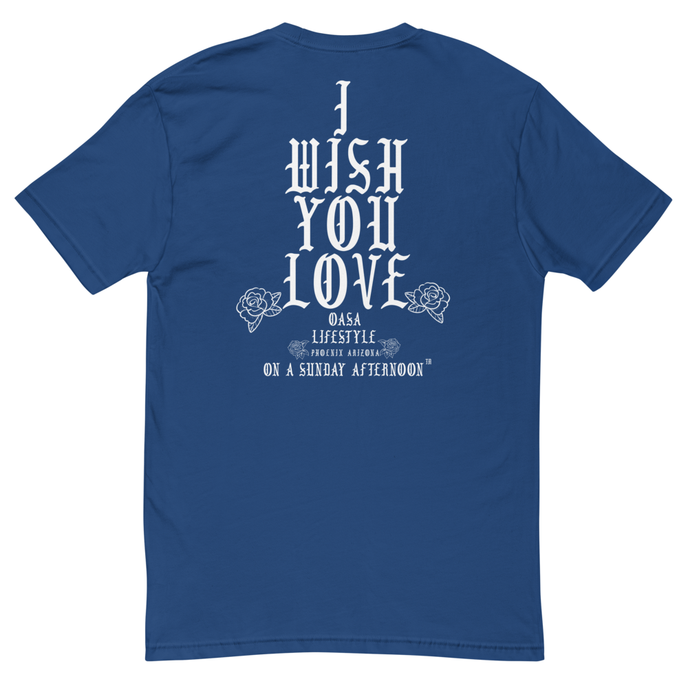 OASA I wish you love Short Sleeve T-shirt