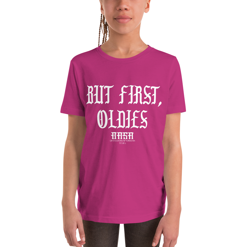 OASA- But First, Oldies Youth Short Sleeve T-Shirt