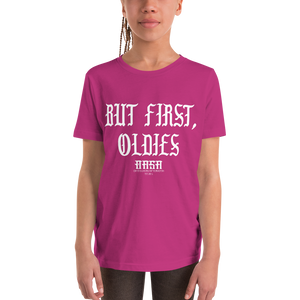 OASA- But First, Oldies Youth Short Sleeve T-Shirt