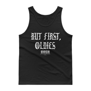 OASA- But First, Oldies Tank top